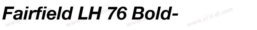 Fairfield LH 76 Bold字体转换